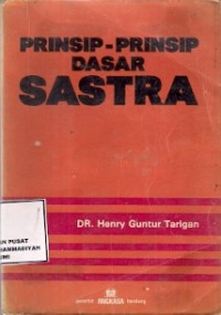 Prinsip-Prinsip Dasar Sastra