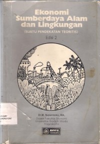 Ekonomi Sumber Daya Alam Dan Lingkungan Edisi 2