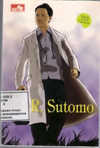 DR. Sutomo : komik tokoh nasional