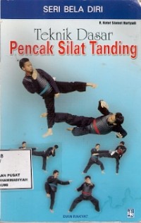 Teknik Dasar Pencak Silat Tanding