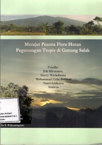 Merajut Pesona Flora Hutan Pegunungan Di Gunung Salak