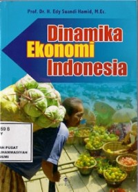 Dinamika Ekonomi Indonesia