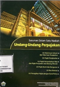 Susunan Dalam Satu Naskah Undang-Undang Perpajakan