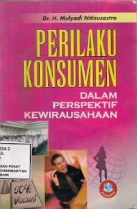 Perilaku Konsumen Dalam Perspektif Kewirausahaan