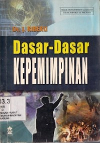 Dasar-Dasar Kepemimpinan