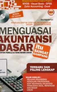 Menguasai Akuntansi Dasar Untuk Pemula & Yang Masih Awam