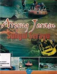 Arung Jeram Sungai Serayu