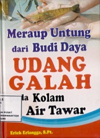 Meraup Untung Dari Budi Daya Udang Galah Pada Kolam Air Tawar