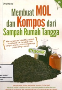 Membuat Mol Dan Kompos Dari Sampah Rumah Tangga