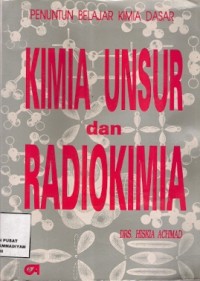 Penuntun Belajar Kimia Dasar Kimia Unsur Dan Radiokimia