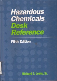 Hazardous Chemicals Desk Reference