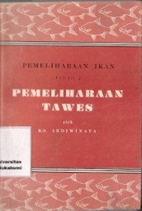 Pemeliharaan Tawes : pemeliharaan ikan Jilid 2