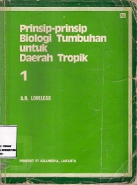 Prinsip-Prinsip Biologi Tumbuhan Untuk Daerah Tropik 1