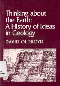 Thinking About The Earth : a history of ideas in geology