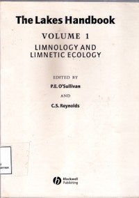 The Lakes Handbook Volume 1 : limnology and limnetic ecology