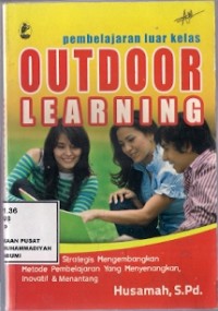 Pembelajaran Luar Kelas Outdoor Learning