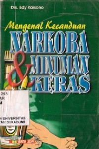 Mengenal Kecanduan Narkoba & Minuman Keras