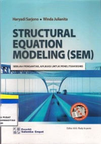 Structural Equation Modeling (SEM) : sebuah pengantar, aplikasi untuk penelitian bisnis