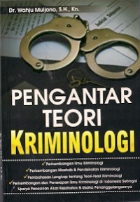 Pengantar Teori Kriminologi