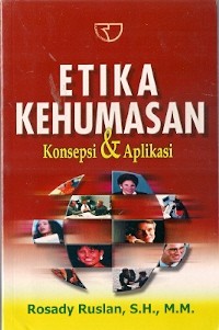 Etika Kehumasan Konsepsi & Aplikasi