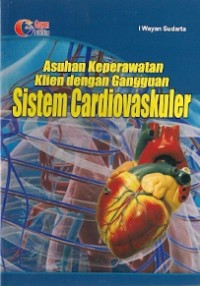 Asuhan Keperawatan Klien Dengan Gangguan Sistem Cardiovaskuler