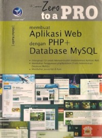 Membuat Aplikasi Web Dengan PHP + Database MySQL : from zero to a pro