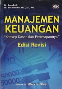 Manajemen Keuangan Konsep Dasar Dan Penerapannya