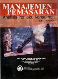 Manajemen Pemasaran Analisis Perilaku Konsumen