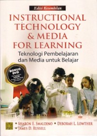 Instructional Technology & Media For Learning Teknologi Pembelajaran Dan Media Untuk Belajar