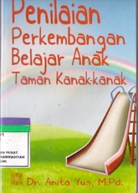 Penilaian Perkembangan Belajar Anak Taman Kanak-Kanak