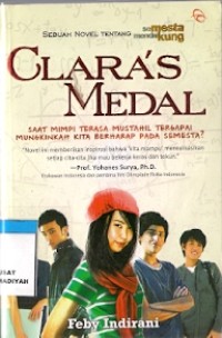 Clara's Medal : saat mimpi terasa mustahil tergapai mungkinkah kita berharap pada semesta?