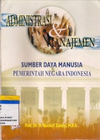 Administrasi & Manajemen Sumber Daya Manusia Pemerintah Negara Indonesia