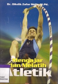 Mengajar Dan Melatih Atletik