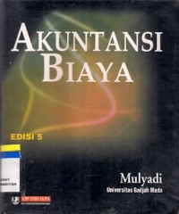 Akuntansi Biaya Edisi 5