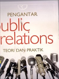 Pengantar Public Relations Teori Dan Praktik