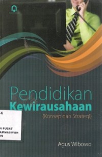 Pendidikan Kewirausahaan (konsep dan strategi)