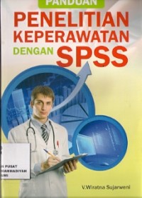 Panduan Penelitian Keperawatan Dengan SPSS