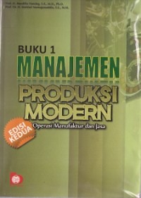 Manajemen Produksi Modern Operasi Manufaktur Dan Jasa Buku 1