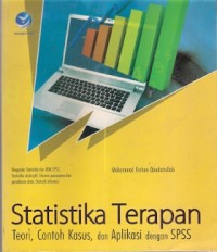 Statistika Terapan : teori, contoh kasus, dan aplikasi dengan spss