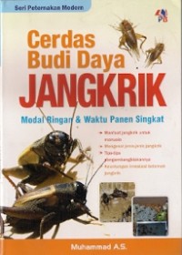 Cerdas Budi Daya Jangkrik : modal ringan & Waktu Panen Singkat