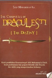 The Chronicles Of Draculesti (The Destiny)