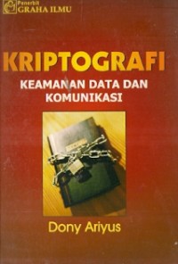 Kriptografi Keamanan Data Dan Komunikasi