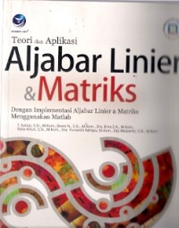 Teori Dan Aplikasi Linier & Matriks