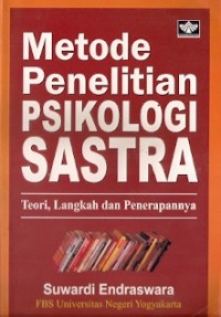 Metode Penelitian Psikologi Sastra : teori, langkah dan penerapannya