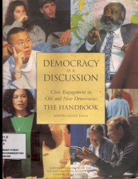 Democracy Is A Discussion Civic Engagement In Old And New Democracies