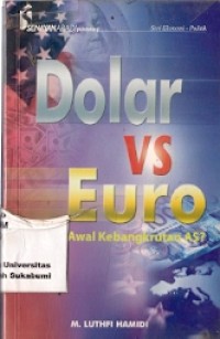 Dolar Vs Euro Awal Kebangkrutan AS?