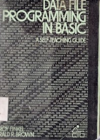 Data File Programming In Basic A Self Teaching Guide