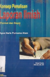 Konsep Penulisan Laporan Ilmiah : format dan gaya