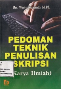 Pedoman Teknik Penulisan Skripsi (Karya Ilmiah)