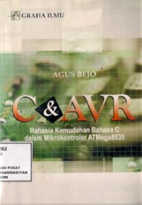 C & AVR Rahasia Kemudahan Bahasa C Dalam Mikrokontroler Atmega 8535